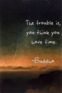 All the time in the world.... - Quotes & other things