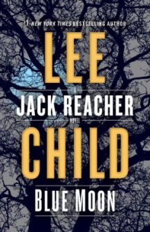 Blue Moon by Lee Child - Novels to Read