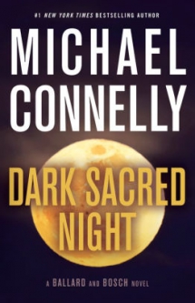 Dark Sacred Night by Michael Connelly - Novels to Read