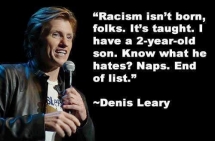 Denis Leary quote - Quotes