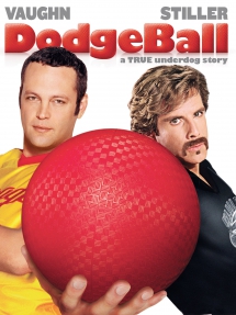 Dodgeball: A True Underdog Story - I love movies!