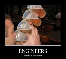 Engineers do drink the most!  - I busted my gut laughing