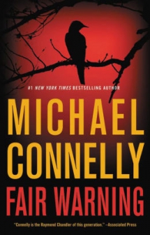 Fair Warning by Michael Connelly - Novels to Read