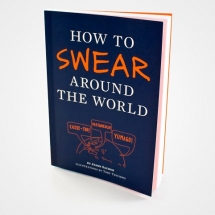 How to Swear Around the World phrase book - Latest Gadgets & Cool Stuff