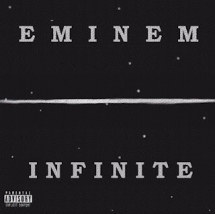 Infinite by Eminem - Favourite Albums