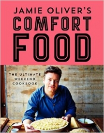 Jamie Oliver's Comfort Food: The Ultimate Weekend Cookbook - Christmas Gift Ideas
