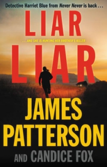 Liar Liar by James Patterson - Novels to Read