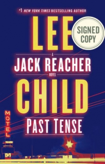 Past Tense (Signed Book) (Jack Reacher Series #23) by Lee Child - Books to read