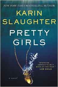 Pretty Girls by Karin Slaughter  - Books to read