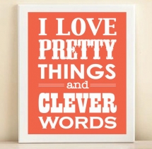 Pretty Things & Clever Words - Quotes & Sayings