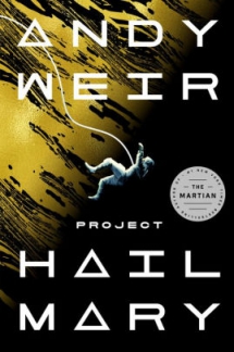 Project Hail Mary by Andy Weir - Novels to Read