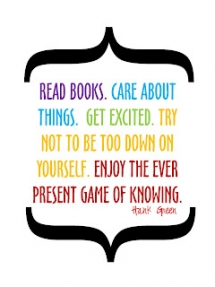 Read books. Care about things... - Quotes & Sayings