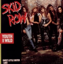 Skid Row - Songs That Make The Soundtrack Of My Life 