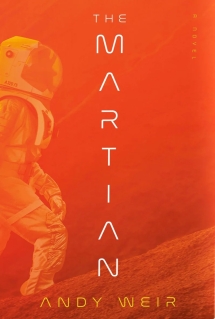 The Science Fiction Book That Made Mars Feel Personal: The Martian - Novels to Read