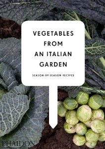 Vegetables from an Italian Garden: Season by Season Recipes - Books to read