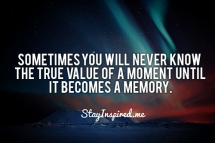 You never know - Quotes