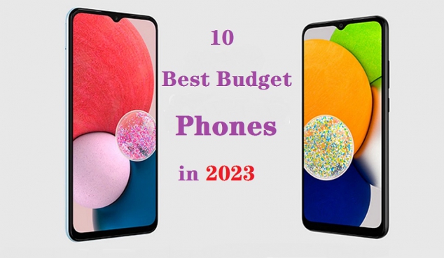 10 Best Budget Phones under $500 in 2023