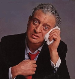 "I went to a fight the other night, and a hockey game broke out." -Rodney Dangerfield