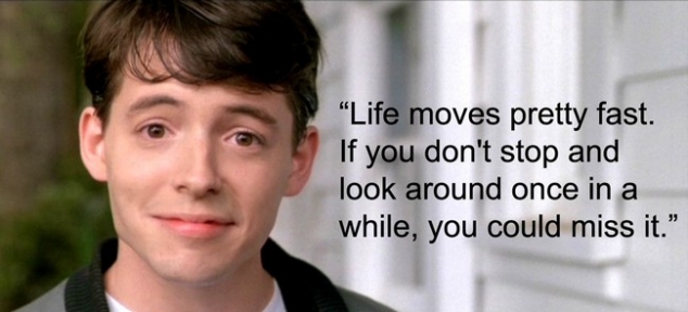 Ferris Bueller Quote