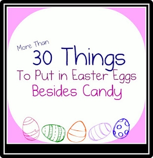 30 Things to put in an Easter Egg (Besides Candy)