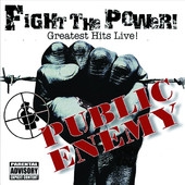 Public Enemy- "Fight The Power"