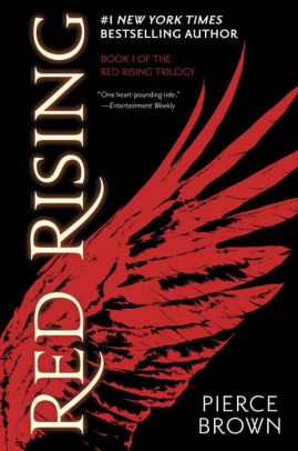 Red Rising (Red Rising Series #1) by Pierce Brown