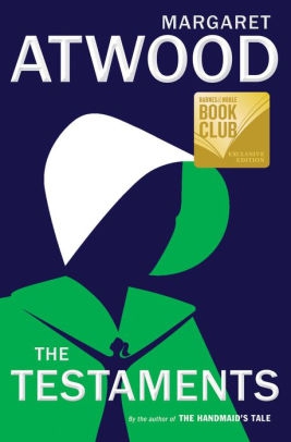 The Testaments (Barnes & Noble Book Club Edition) by Margaret Atwood