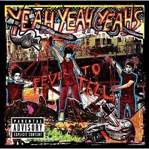  Yeah Yeah Yeahs 'Fever to Tell'