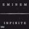 Infinite by Eminem - Favourite Albums