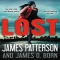 Lost by James Patterson, James O. Born