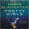 Pretty Girls by Karin Slaughter  - Books to read