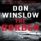 The Border by Don Winslow - Novels to Read