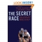 The Secret Race: Inside the Hidden World of the Tour de France - Can't Read Enough Books