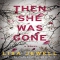 Then She Was Gone: A Novel by Lisa Jewell - Books to read