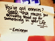 Enemies - Eminem quote - Quotes & other things